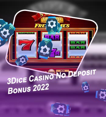 3dice casino no deposit bonus