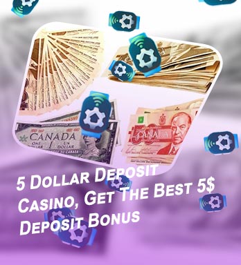 5 deposit casino canadian dollars