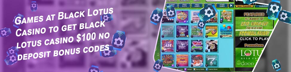 Black lotus casino $100 no deposit bonus codes