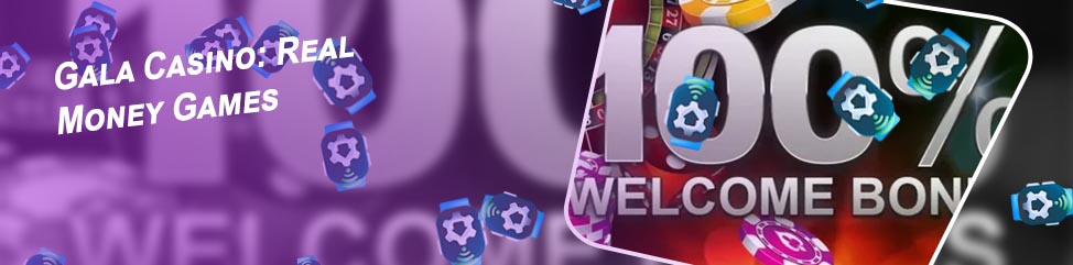 Gala casino welcome bonus