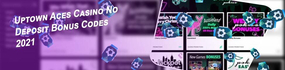 No deposit bonus uptown aces